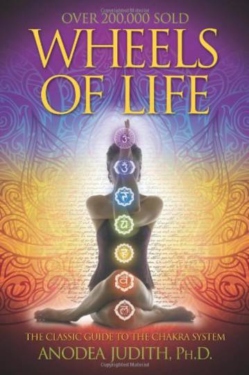 Wheels of Life: A User's Guide to the Chakra System image 0